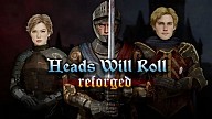 Heads Will Roll: Reforged