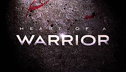 Heart of a Warrior
