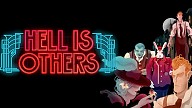 Hell is Others