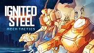 Ignited Steel: Mech Tactics