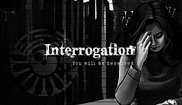 Interrogation: You will be Deceived