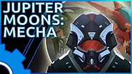 Jupiter Moons: Mecha