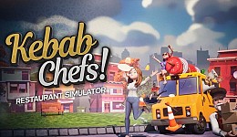 Kebab Chefs! - Restaurant Simulator