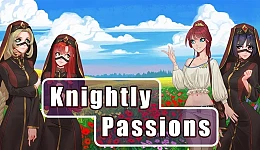 Knightly Passions