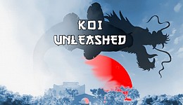 Koi Unleashed