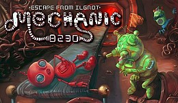 Mechanic 8230: Escape from Ilgrot