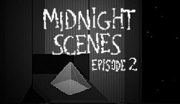 Midnight Scenes Episode 2