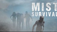 Mist Survival