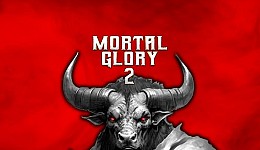 Mortal Glory 2