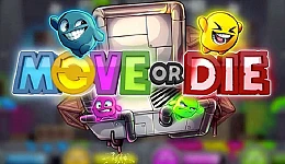 Move or Die