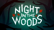 Night in the Woods