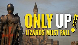 Only Up: Lizards Must Fall