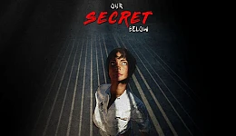 Our Secret Below