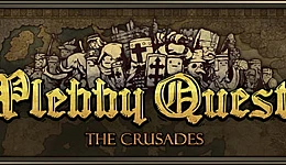 Plebby Quest: The Crusades