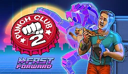Punch Club 2: Fast Forward
