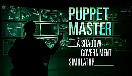 Puppet Master: The Shadow Government Simulator