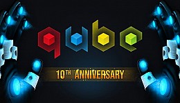 Q.U.B.E. 10th Anniversary