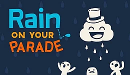 Rain on Your Parade