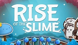 Rise of the Slime