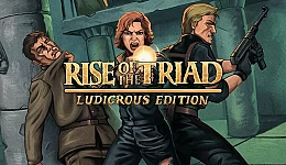 Rise of the Triad: Ludicrous Edition
