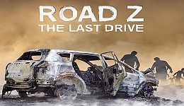 Road Z: The Last Drive