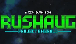 Rushaug: Project Emerald