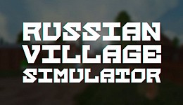 Russian Village Simulator