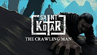 Saint Kotar: The Crawling Man