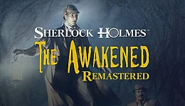 Sherlock Holmes: The Awakened - Remastered Edition