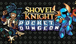 Shovel Knight Pocket Dungeon