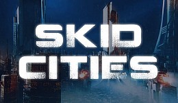 Skid Cities