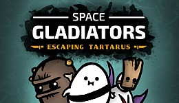 Space Gladiators: Escaping Tartarus