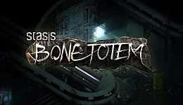 STASIS: BONE TOTEM