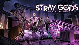 Stray Gods: The Roleplaying Musical