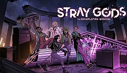 Stray Gods: The Roleplaying Musical