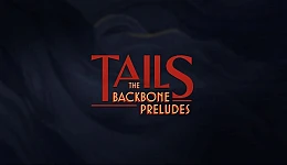 Tails: The Backbone Preludes