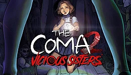 The Coma 2 Vicious Sisters