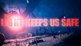 The Light Keeps Us Safe