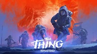 The Thing: Remastered