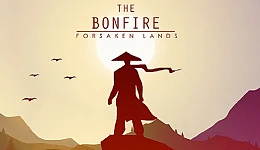 The Bonfire: Forsaken Lands