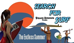The Endless Summer - Search For Surf