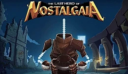 The Last Hero of Nostalgaia