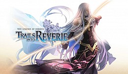 The Legend of Heroes: Trails into Reverie