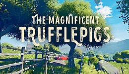 The Magnificent Trufflepigs