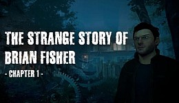 The Strange Story Of Brian Fisher: Chapter 1