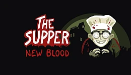 The Supper: New Blood
