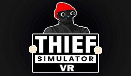 Thief Simulator VR 