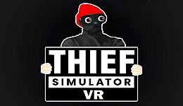 Thief Simulator VR 