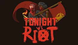 Tonight We Riot