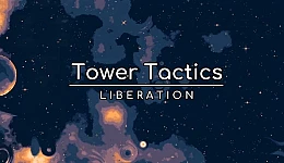 Tower Tactics: Liberation